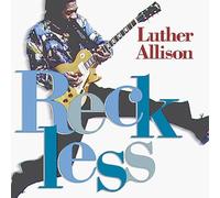 Luther Allison - Reckless