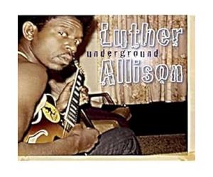 Luther Allison - Underground