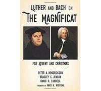 Luther And Bach On The Magnificat