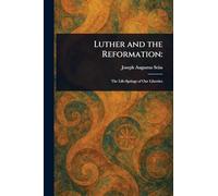 Luther and the Reformation