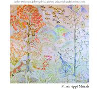 Luther Dickinson, John Medeski, Johnny Vidacovich, Dominic Davis - Mississippi Murals