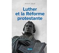 Luther et la Réforme protestante