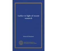 Luther in Light of Recent Research
