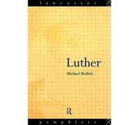 Luther, Lancaster Pamphlets Series Michael A. Mullett (Auteur)
