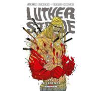 Luther Strode T2 - La Légende