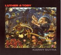 Luther & Toby - Karny Sutra [Import]
