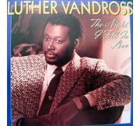 Luther Vandross - The Night I Fell in Love