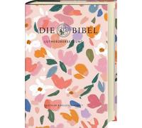 Lutherbibel. Standardausgabe. Edition Blütenzeit: Die Bibel nach Martin Luthers Übersetzung. Revidiert 2017. Mit Apokryphen