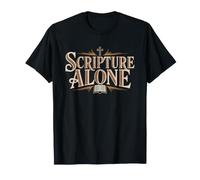 Lutherien Confessionnel Sola Scriptura Ecriture Seule Foi T-Shirt