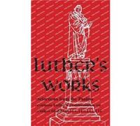 Luthers Works Volume 13 by Martin Luther Hardcover Book Martin Luther (Auteur)