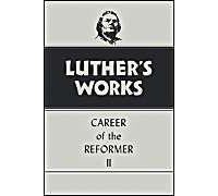 Luther's Works, Volume 32