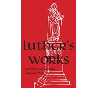 Luther's Works - Volume 5