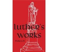 Luthers Works Volume 60 by Martin Luther Hardcover Book Martin Luther (Auteur)