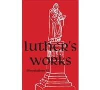 Luthers Works Volume 73 by Martin Luther Hardcover Book Martin Luther (Auteur)