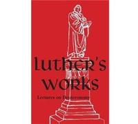 Luthers Works Volume 9 by Martin Luther Hardcover Book Martin Luther (Auteur)