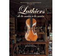 Collectif – Luthiers de la main à la main – Broché – Actes Sud