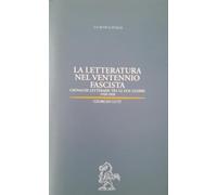Luti Giorgio - Letteratura Nel Ventennio Fascista.