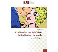 L'utilisation Des Ntic Dans La Fidélisation Du Public