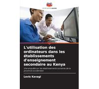 L'utilisation des ordinateurs dans les établissements d'enseignement secondaire au Kenya