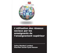 L'utilisation des réseaux sociaux par les enseignants de l'enseignement supérieur