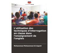 L'utilisation des techniques d'interrogation en ans l'enseignement de l'anglais