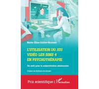 L'utilisation du jeu vidéo Les Sims 4 en psychothérapie: Un outil pour la subjectivation adolescente