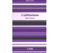 L'Utilitarisme - [Livre en VO] Alcoberro, Ramon (Auteur)