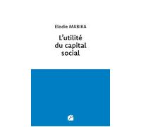 L'utilité du capital social Étude de droit français - Elodie Mabika - Du Pantheon Eds - broché - Etude