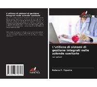 L'utilizzo Di Sistemi Di Gestione Integrati Nelle Aziende Sanitarie