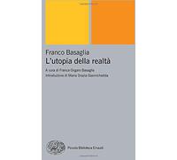 L'utopia della realtà
