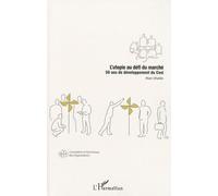 L'utopie au défi du marché 50 ans de développement du Cesi - Marc Uhalde - L'harmattan - broché - Essai