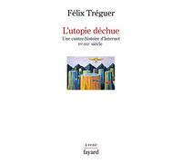 L'utopie déchue