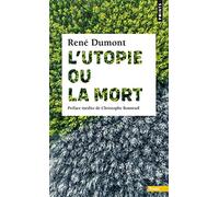 L'Utopie ou la Mort