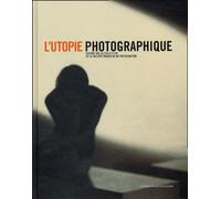 L'utopie photographique