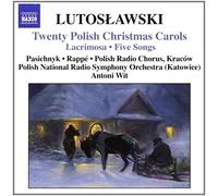 Lutoslawski – 10 Noëls Polonais – NAXOS