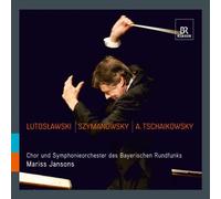 Lutoslawski: Concerto for Orchestra / Szymanowski: Symphony No. 3 / A. Tschaikowsky: Symphony No. 4 (2011-06-28)