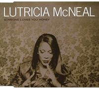 Lutricia Mcneal - Lutricia Mcneal - Someone Loves You Honey - [CDS]