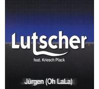 Lutscher Feat.Kries - Juergen(Oh Lala) [Import]