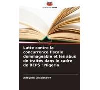 Lutte Contre La Concurrence Fiscale Dommageable Et Les Abus De Traités Dans Le Cadre De Beps : Nigeria