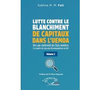Sokhna M. M. Fall – Lutte contre le blanchiment de capitaux dans l’UEMOA – Volume 2 – Broché