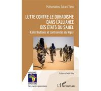 Lutte contre le djihadisme dans l’Alliance des États du Sahel: Contributions et contraintes du Niger