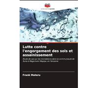 Lutte contre l'engorgement des sols et assainissement