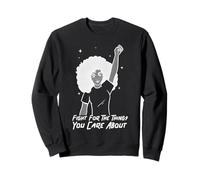Lutte de Protestation pour ce Qui Vous Tient à cœur Sweatshirt