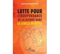 Lutte pour l’indépendance de la Guinée dans le cercle de Beyla