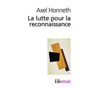 LUTTE POUR LA RECONNAISSANCE (LA) by AXEL HONNETH (February 07,2013)