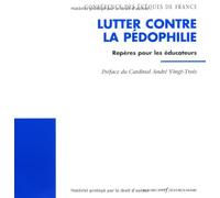 Lutter contre la pédophilie: Repères pour les éducateurs
