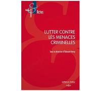 Lutter Contre Les Menaces Criminelles