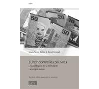Lutter contre les pauvres Les politiques de la mendicité - L’exemple suisse / Troisième édition augmentée et actualisée - Jean-Pierre Tabin - D'en Bas - Poche - Etude
