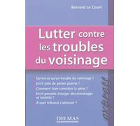 Lutter contre les troubles du voisinage