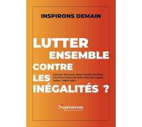 Lutter ensemble contre les inégalités ?